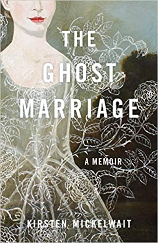The Ghost Marriage and other Spring 2021 New Releases.