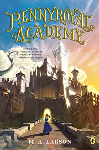 Pennyroyal Academy and other books like Harry Potter for kids.