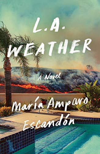 LA Weather and other Upcoming Book Releases Summer 2021