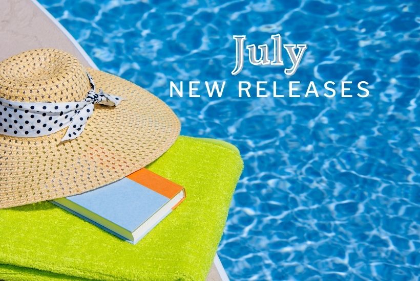 Upcoming Book Releases Summer 2021 - July