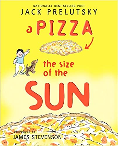 A pizza the size of the sun and other rhyming books
