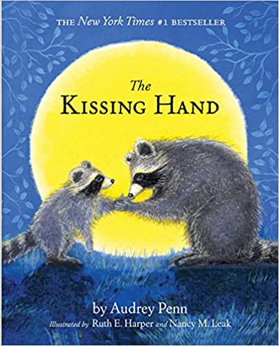 The Kissing Hand and other first day of school books