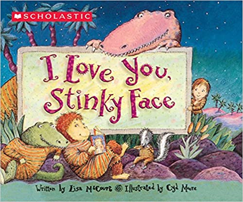 I love you Stinky face and other Monster Books for Kids