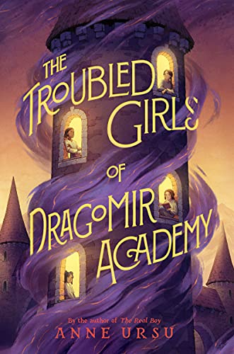 The Troubled Girls of Dragomir Academy and more fantasy books for tweens