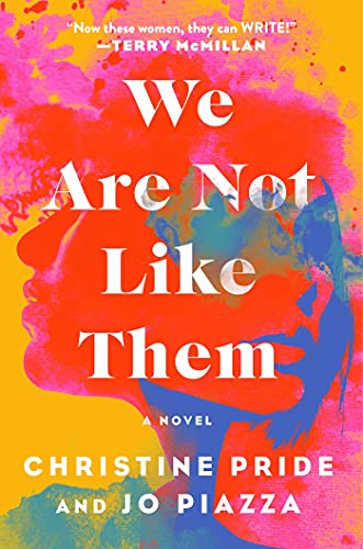 We Are Not Like Them by Jo Piazza and 51 more books for book clubs