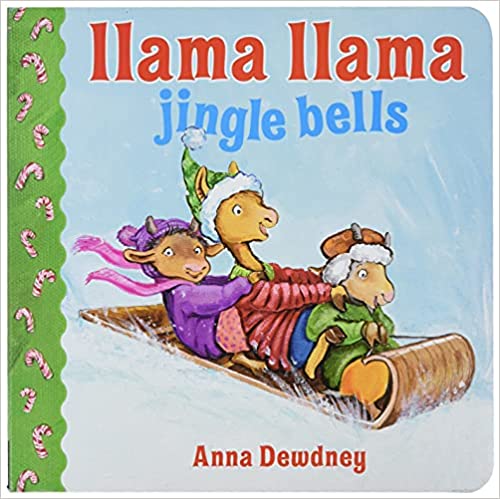 llama llama jingle bells and more llama llama books in the Anna Dewdney collection.