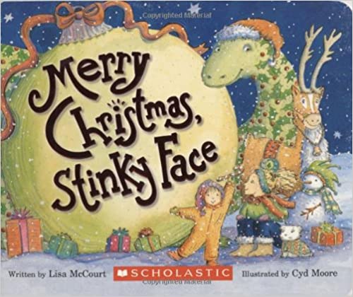 Merry Christmas, Stinky Face and more Christmas Books for Toddlers and Babies