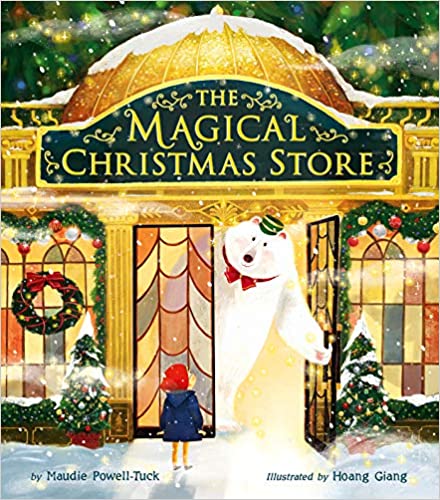 The Magical Christmas Store and more of the best Christmas books for kids.