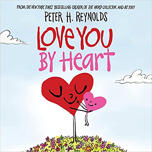 Love you by Heart by Peter H Reynolds and more kids new picture books for January 2022