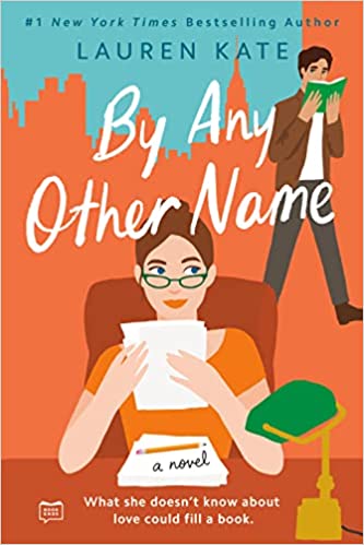 By Any Other Name by Lauren Kate and more March 2022 new releases