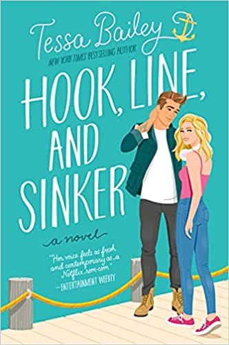 Hook Line and Sinker by Tessa Bailey and more March 2022 new releases.
