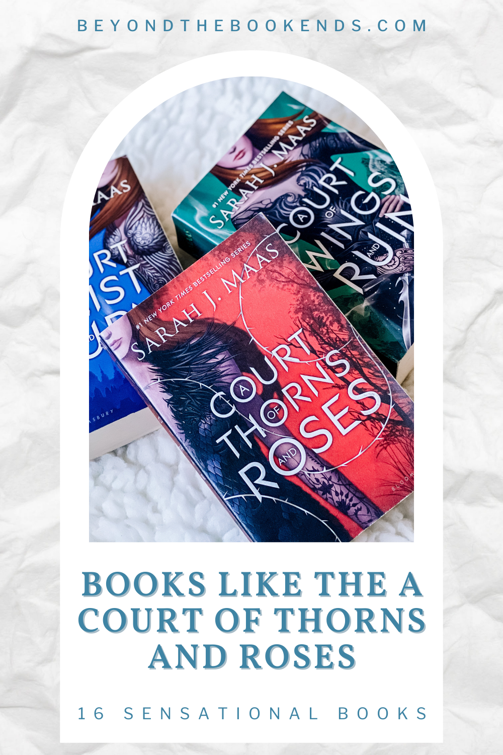 16 Sensational Books Like A Court of Thorns and Roses