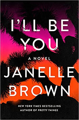 Ill be You by Janelle Brown