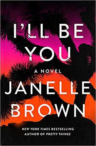 8 Books About Cults: Captivating Non-Fiction & Fiction Picks 7 Ill be You by Janelle Brown