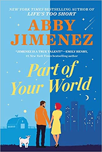 Part of your World by Abby Jimenez and 31 more April 2022 Book Releases by Genre

