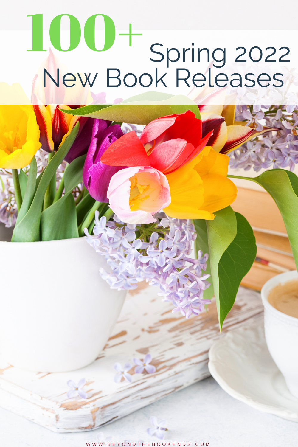 100+ Spring 2022 New Book Releases