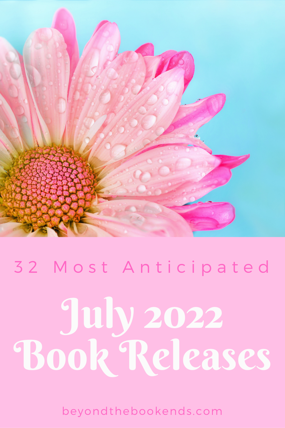 32 Most anticipated July 2022 New Book Releases