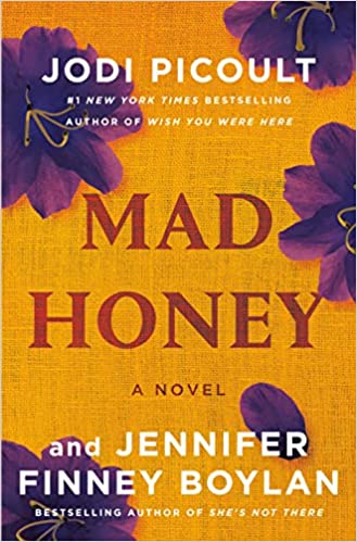 Mad Honey by Jodi Picoult and Jennifer Finney and 90+ more Fall 2022 book releases