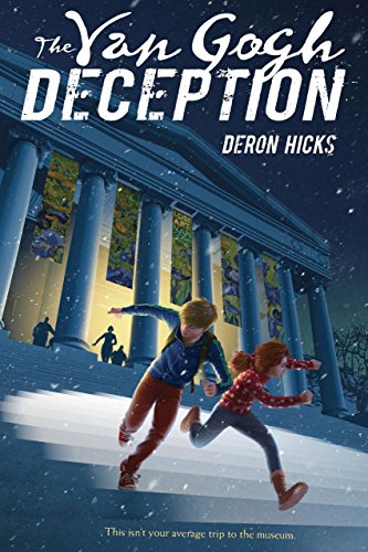 The Van Gogh deception and more books for a 12-year-old