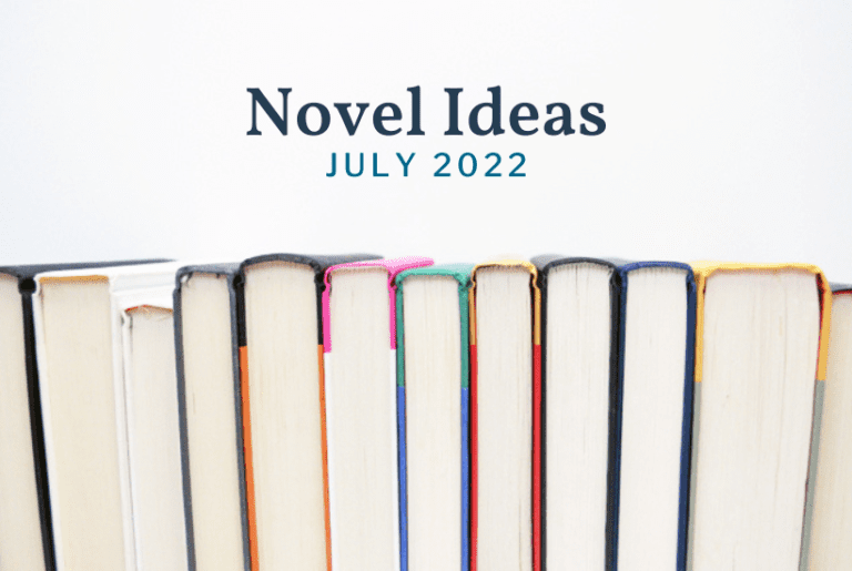 July 2022 Novel Ideas: 24 Quick Book Reviews