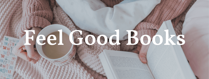 Feel Good Books  and 80+ more contemporary fiction books to love