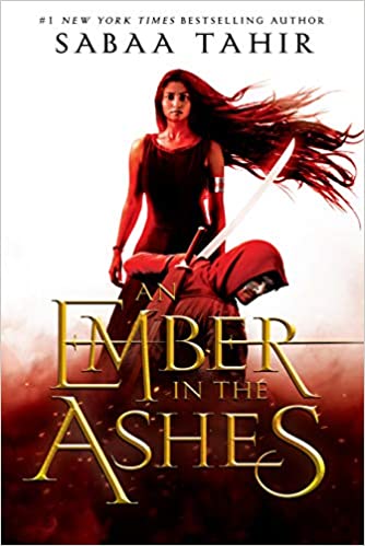An Ember in the Ashes by Sabaa Tahir and more of the best fantasy books for teens