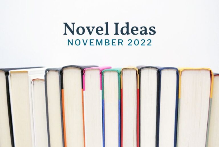 November 2022 Novel Ideas: 23 Quick Lit Reviews
