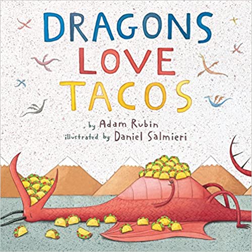 Dragon Loves Tacos