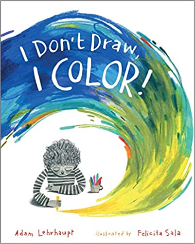 I Don't Draw, I color and more feelings books