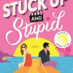 Reese Witherspoon Book Club List 2025 13 Stuck up and stupid