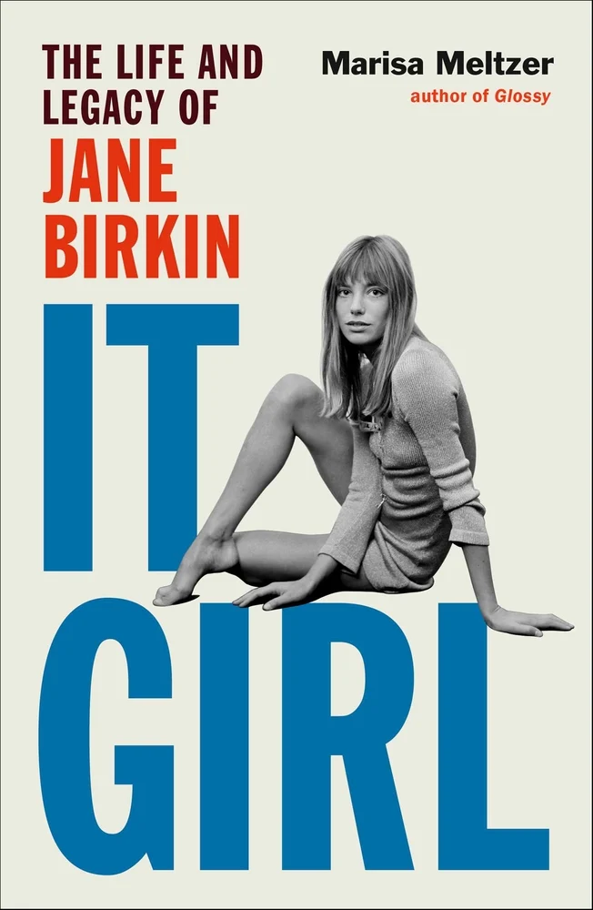 October 2025 Book Releases 29 It Girl The Life and Legacy of Jane Birkin