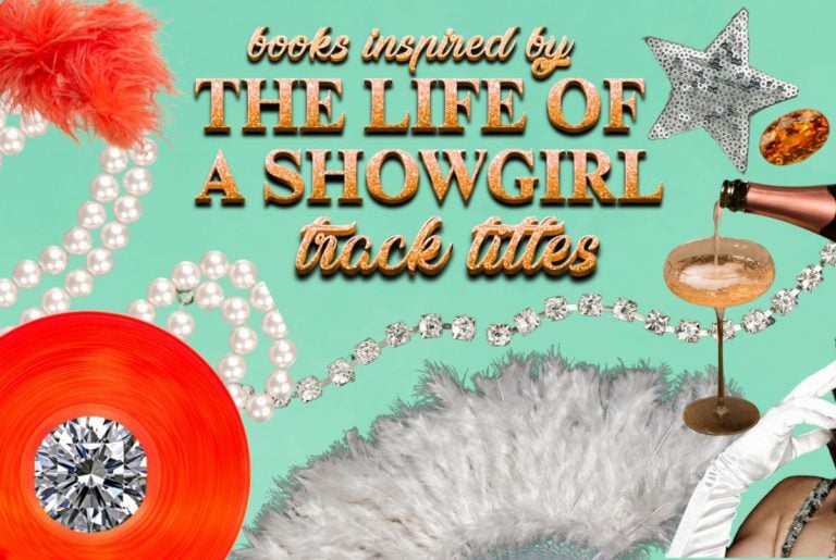Books Inspired by The Life of a Showgirl Track Titles