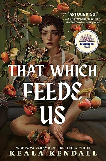 that which feeds us