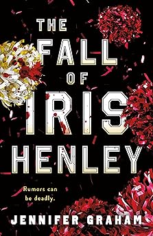 The Best Books Set in High School 7 the fall of iris henley