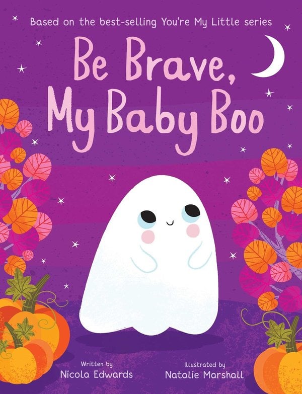 New Halloween Books for Kids in 2026 3 Be Brave My Baby Boo