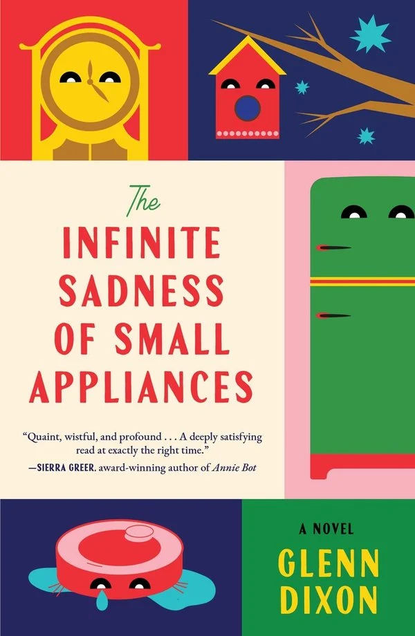 The Infinite Sadness of Small Appliances Book Cover